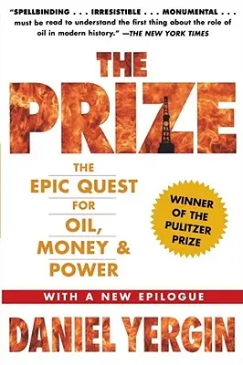 Il premio: L'epica ricerca di petrolio, denaro e potere - The Prize: The Epic Quest for Oil, Money & Power