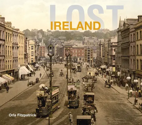Irlanda perduta - Lost Ireland