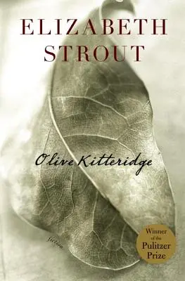 Olive Kitteridge: Narrativa - Olive Kitteridge: Fiction