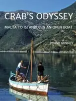 L'odissea del granchio - Da Malta a Istanbul in barca aperta - Crab's Odyssey - Malta to Istanbul in an Open Boat