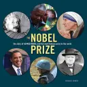 Il premio Nobel: La storia di Alfred Nobel e del premio più famoso del mondo - The Nobel Prize: The Story of Alfred Nobel and the Most Famous Prize in the World