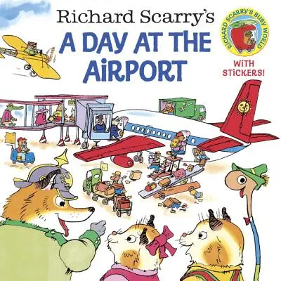 Un giorno all'aeroporto di Richard Scarry - Richard Scarry's a Day at the Airport