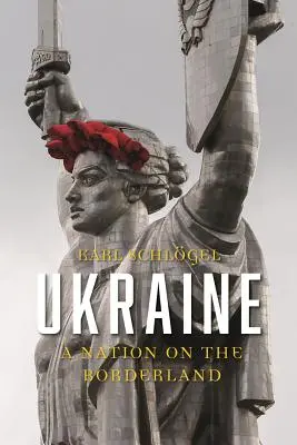 Ucraina: Una nazione di confine - Ukraine: A Nation on the Borderland