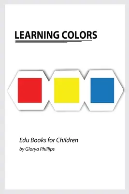 Imparare i colori: Libro montessoriano sui colori, intelligenza per bambini e ragazzi, libro per bambini, risorse per l'apprendimento. - Learning Colors: Montessori colors book, bits of intelligence for baby and toddler, children's book, learning resources.