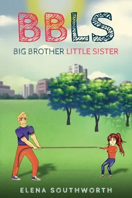 Fratello maggiore, sorella minore - Big Brother, Little Sister