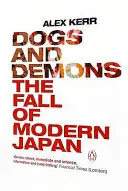 Cani e demoni - La caduta del Giappone moderno - Dogs and Demons - The Fall of Modern Japan