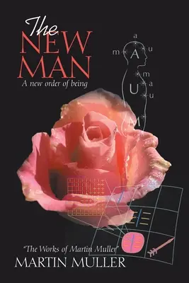 L'uomo nuovo: Un nuovo ordine dell'essere - The New Man: A New Order of Being