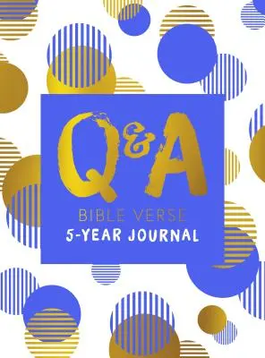 Versetti biblici Q & A - Diario quinquennale edizione blu - Q & A Bible Verse 5-Year Journal Blue Edition