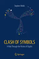 Scontro di simboli: Una cavalcata attraverso le ricchezze dei glifi - Clash of Symbols: A Ride Through the Riches of Glyphs