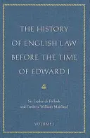Storia del diritto inglese prima di Edoardo I - The History of English Law Before the Time of Edward I