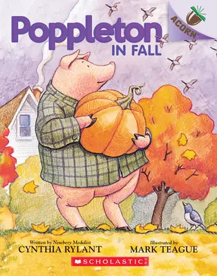 Poppleton in autunno: Un libro di ghiande (Poppleton #4), 4 - Poppleton in Fall: An Acorn Book (Poppleton #4), 4