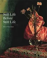 La vita morta prima della vita morta - Still Life Before Still Life