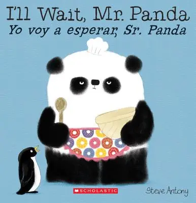 Aspetterò, signor Panda / Yo Voy a Esperar, Sr. Panda Panda (bilingue) - I'll Wait, Mr. Panda / Yo Voy a Esperar, Sr. Panda (Bilingual)