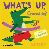 Che succede al coccodrillo? - Lo sport - What's Up Crocodile? - Sport