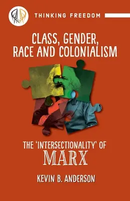 Classe, genere, razza e colonizzazione: L'“intersezionalità” di Marx - Class, Gender, Race and Colonization: The 'intersectionality' of Marx