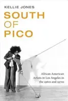A sud di Pico: Artisti afroamericani a Los Angeles negli anni '60 e '70 - South of Pico: African American Artists in Los Angeles in the 1960s and 1970s