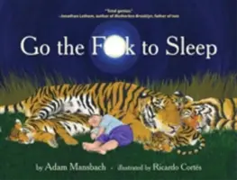 Vai a dormire, cazzo - Go the Fuck to Sleep