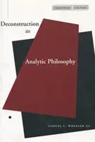 La decostruzione come filosofia analitica - Deconstruction as Analytic Philosophy