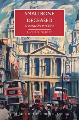 Smallbone Deceased: Un mistero londinese - Smallbone Deceased: A London Mystery