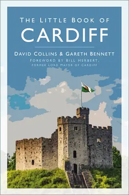 Piccolo libro di Cardiff - Little Book of Cardiff