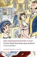 Pensi di conoscere Jane Austen? Un libro di quiz letterari - So You Think You Know Jane Austen?: A Literary Quizbook