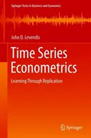 Econometria delle serie temporali: Apprendere attraverso la replicazione - Time Series Econometrics: Learning Through Replication
