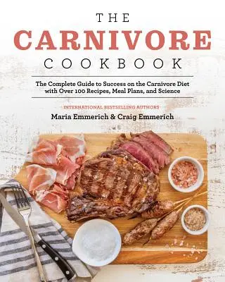 Il libro di cucina carnivoro - The Carnivore Cookbook