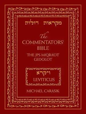 La Bibbia dei commentatori: Levitico: Il Rubin JPS Miqra'ot Gedolot - The Commentators' Bible: Leviticus: The Rubin JPS Miqra'ot Gedolot