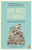 Quanto è sufficiente? - Il denaro e la bella vita - How Much is Enough? - Money and the Good Life