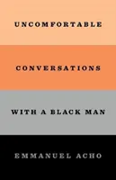 Conversazioni scomode con un uomo nero - Uncomfortable Conversations with a Black Man