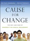 Causa del cambiamento: Il perché e il come del coinvolgimento dei millennial nel non profit - Cause for Change: The Why and How of Nonprofit Millennial Engagement