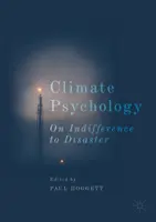 Psicologia del clima: Sull'indifferenza al disastro - Climate Psychology: On Indifference to Disaster