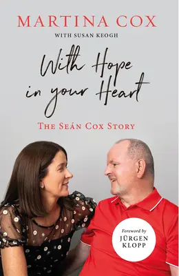 Con la speranza nel cuore: La storia di Sen Cox - With Hope in Your Heart: The Sen Cox Story