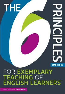 I 6 principi per un insegnamento esemplare degli studenti di inglese (r) - The 6 Principles for Exemplary Teaching of English Learners(r)