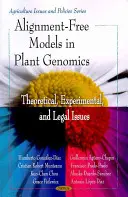 Modelli senza allineamento nella genomica vegetale - Problemi teorici, sperimentali e legali - Alignment-Free Models in Plant Genomics - Theoretical, Experimental & Legal Issues