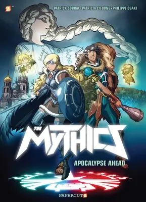 I miti #3: L'apocalisse davanti a noi - The Mythics #3: Apocalypse Ahead