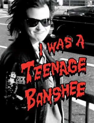 Ero una banshee adolescente - I Was a Teenage Banshee