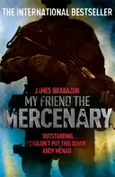 Il mio amico mercenario - My Friend The Mercenary