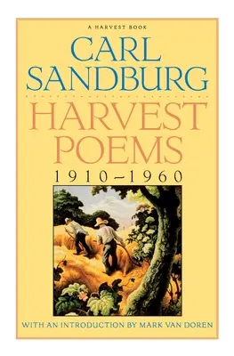 Poesie del raccolto: 1910-1960 - Harvest Poems: 1910-1960
