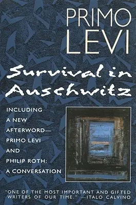 Sopravvivere ad Auschwitz - Survival in Auschwitz