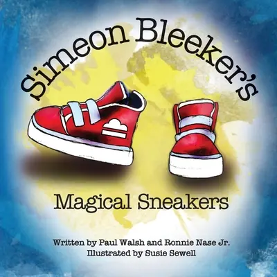 Le scarpe da ginnastica magiche di Simeon Bleeker - Simeon Bleeker's Magical Sneakers