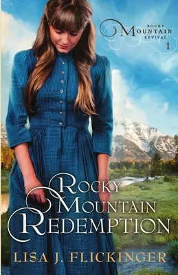 La redenzione delle montagne rocciose - Rocky Mountain Redemption