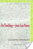 Toccando Jean-Luc Nancy - On Touchinga Jean-Luc Nancy