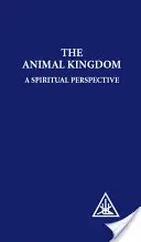 Regno animale - Una prospettiva spirituale - Animal Kingdom - A Spiritual Perspective