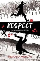 Rispetto - La storia di Walter Tull - Respect - The Walter Tull Story