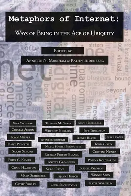 Metafore di Internet: Modi di essere nell'era dell'ubiquità - Metaphors of Internet: Ways of Being in the Age of Ubiquity