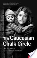 Il cerchio di gesso del Caucaso - The Caucasian Chalk Circle
