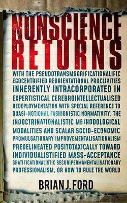 Il ritorno della non scienza - Nonscience Returns
