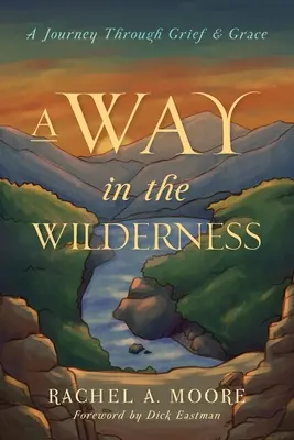 Una via nel deserto - A Way in the Wilderness