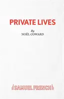 Vite private - Una commedia intima - Private Lives - An Intimate Comedy